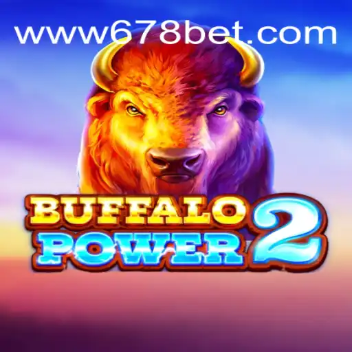 Discover the Exciting World of BuffaloPower2 on 678bet Platform