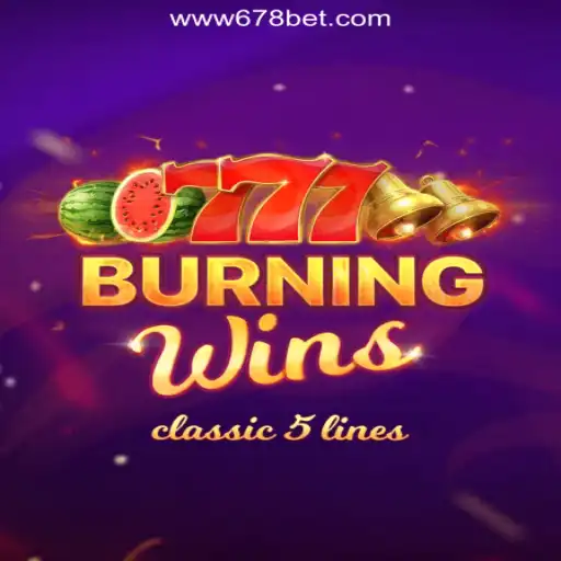 Explore BurningWins: The Exciting Online Slot Game Dominating the 678bet Platform in Brazil
